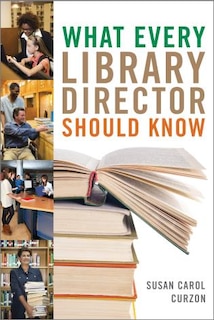 Couverture_What Every Library Director Should Know