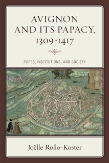 Front cover_Avignon and Its Papacy, 1309-1417