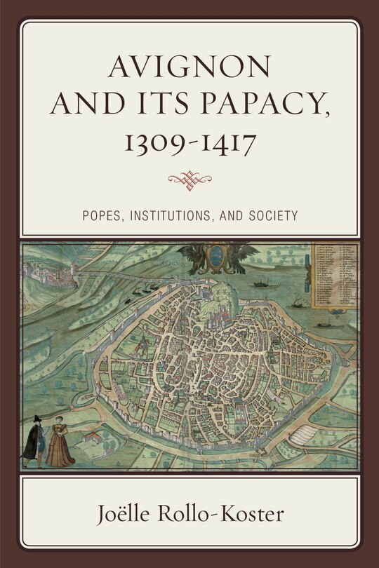 Front cover_Avignon and Its Papacy, 1309-1417