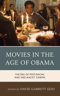 Front cover_Movies In The Age Of Obama