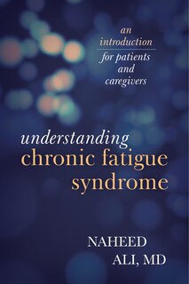 Front cover_Understanding Chronic Fatigue Syndrome