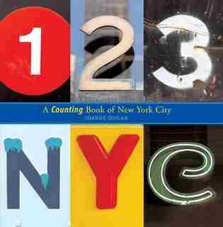 123 NYC: A Counting Book of New York City by Joanne Dugan