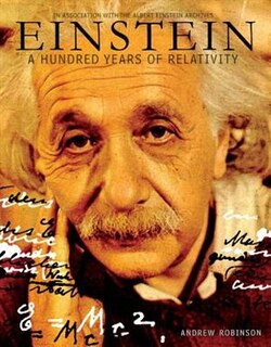 Einstein: A Hundred Years of Relativity