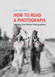 Couverture_How To Read A Photograph