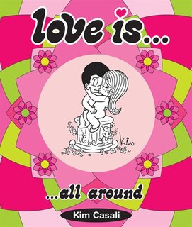 Front cover_Love Is...all Around