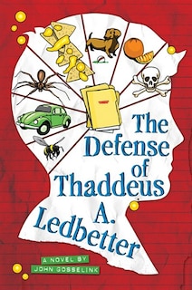 Couverture_The Defense of Thaddeus A. Ledbetter