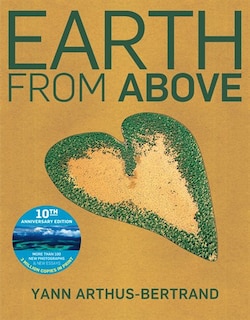 Front cover_Earth From Above, Tenth Anniversary Edition