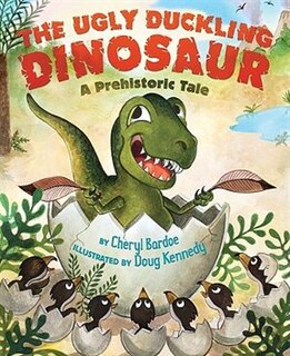 Front cover_The Ugly Duckling Dinosaur