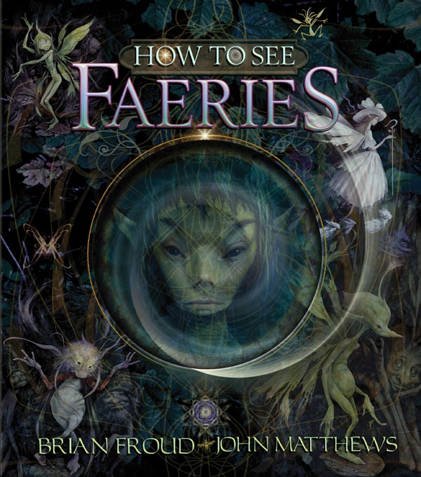 Front cover_How To See Faeries
