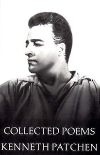 Front cover_Collected Poems Of Kenneth Patchen