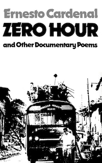 Zero Hour And Other Documentary Poems