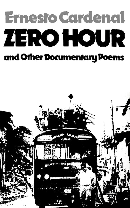 Zero Hour And Other Documentary Poems