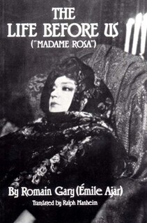 The Life Before Us (madame Rosa'')
