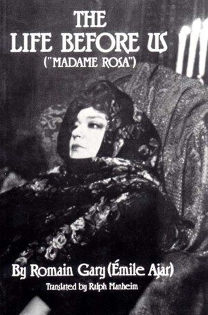 The Life Before Us (madame Rosa'')