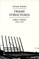 Frame Structures: Early Poems 1974-1979