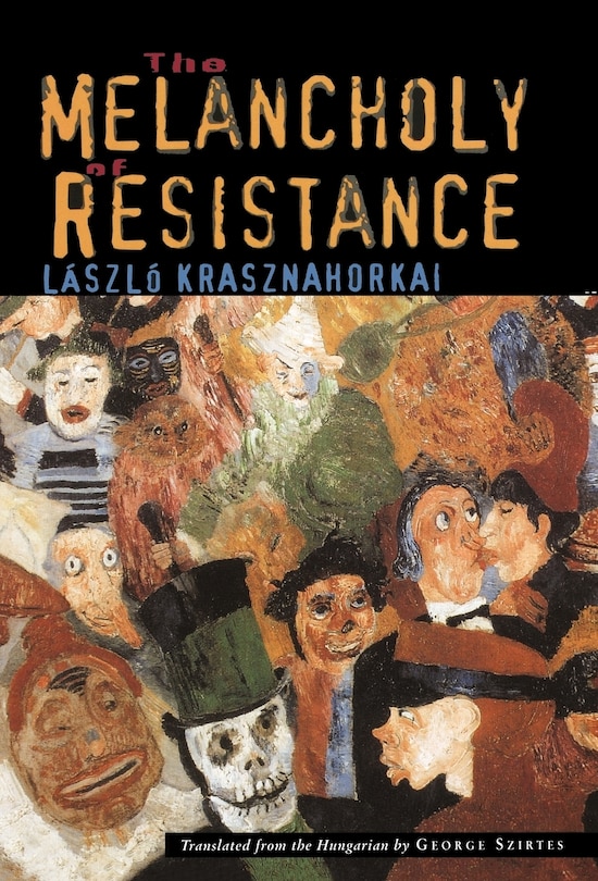 Front cover_The Melancholy Of Resistance