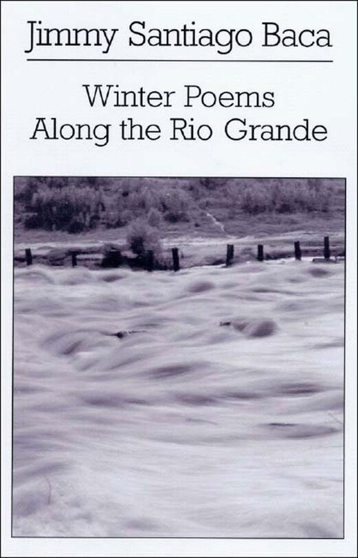 Winter Poems Along The Rio Grande