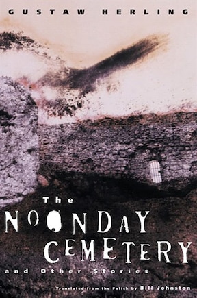 The Noonday Cemetery And Other Stories