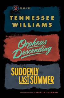 Couverture_Orpheus Descending And Suddenly Last Summer
