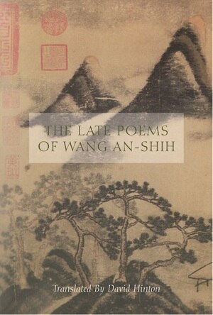 Front cover_The Late Poems Of Wang An-shih