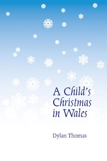 A Child's Christmas In Wales