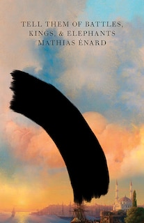 Front cover_Tell Them Of Battles, Kings, And Elephants