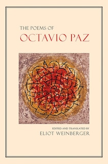 The Poems Of Octavio Paz