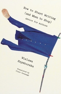 Front cover_How to Start Writing (and When to Stop)