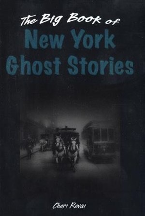 Front cover_The Big Book Of New York Ghost Stories