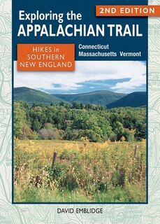 Front cover_Exploring The Appalachian Trail: Hikes In Southern New England