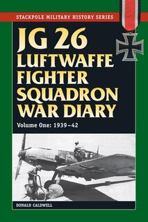 Front cover_Jg 26 Luftwaffe Fighter Wing War Diary