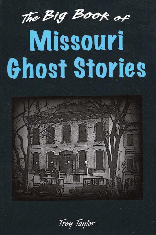 Couverture_Big Book of Missouri Ghost Stories