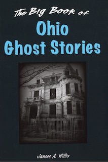 Front cover_The Big Book of Ohio Ghost Stories
