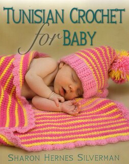 Front cover_Tunisian Crochet For Baby