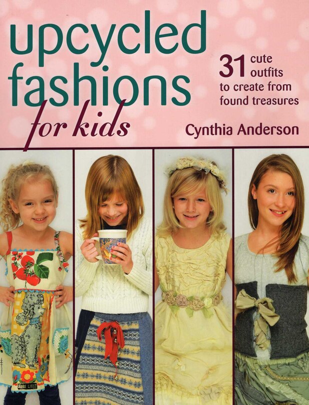 Couverture_Upcycled Fashions for Kids