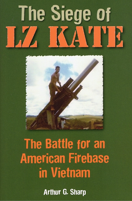 Front cover_The Siege Of Lz Kate