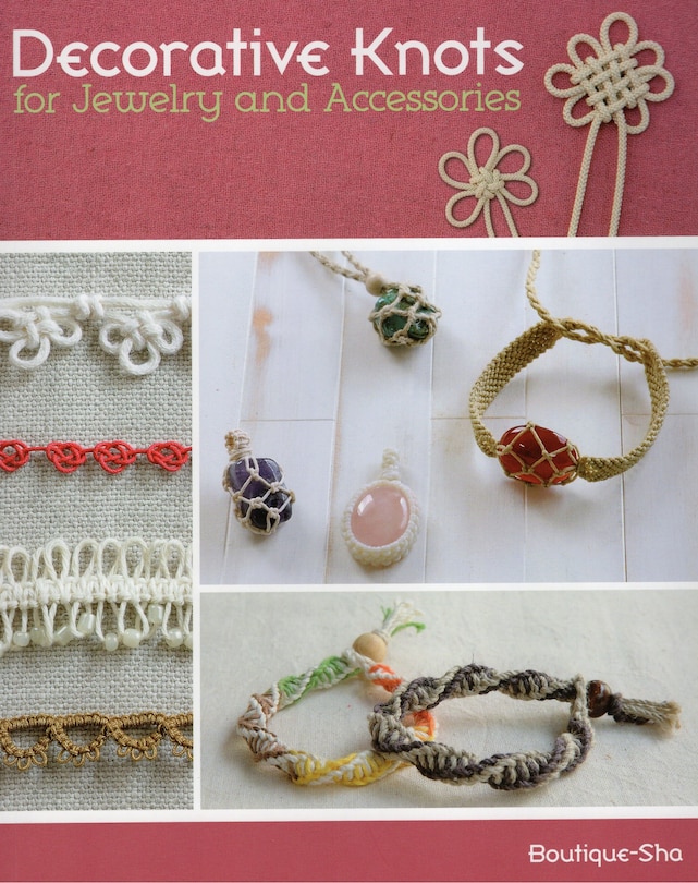 Front cover_Decorative Knots For Jewelry And Accessories