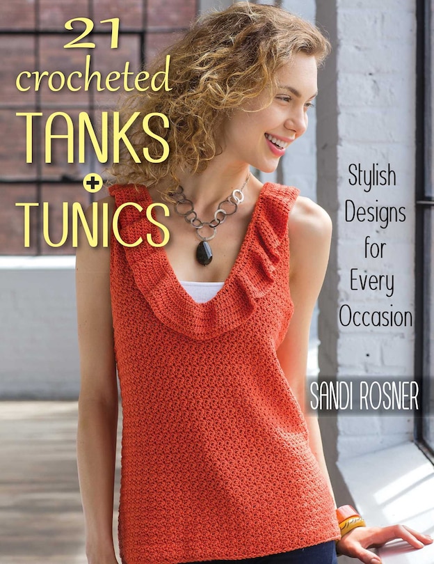 Front cover_21 Crocheted Tanks + Tunics