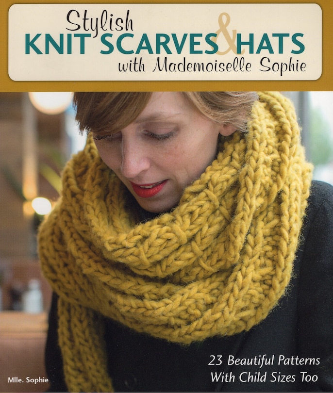 Couverture_Stylish Knit Scarves & Hats with Mademoiselle Sophie
