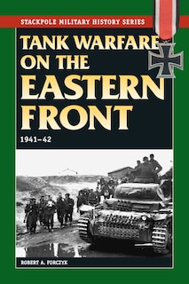 Front cover_Tank Warfare On The Eastern Front