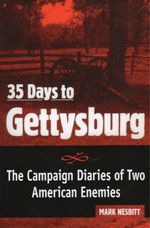 Front cover_35 Days to Gettysburg