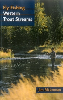 Front cover_Fly-fishing Western Trout Streams