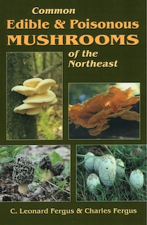 Couverture_Common Edible & Poisonous Mushrooms of the Northeast