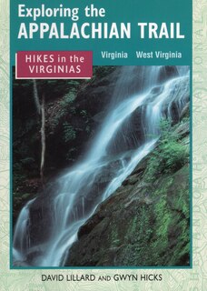 Front cover_Exploring The Appalachian Trail: Hikes In The Virginias