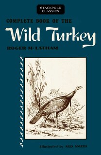 Front cover_Complete Book Of The Wild Turkey