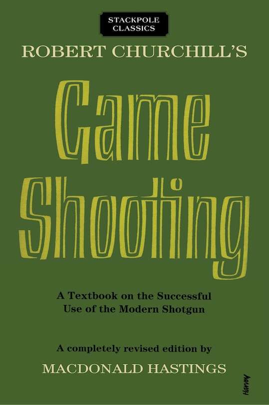 Front cover_Robert Churchill's Game Shooting