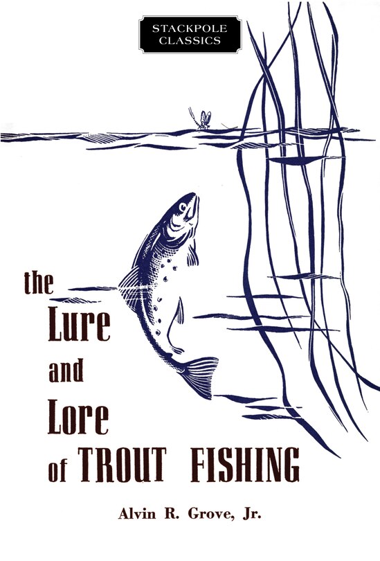 Front cover_The Lure and Lore of Trout Fishing