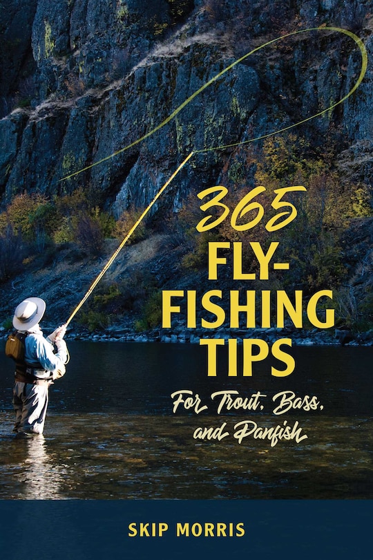 Couverture_365 Fly-fishing Tips For Trout, Bass, And Panfish