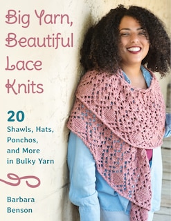 Couverture_Big Yarn, Beautiful Lace Knits