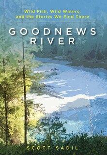 Front cover_Goodnews River